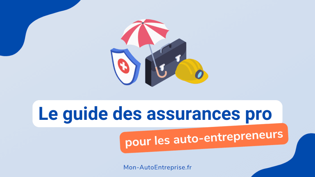 découvrez les meilleures assurances complémentaires pour auto-entrepreneur pour une protection maximale de votre activité professionnelle.